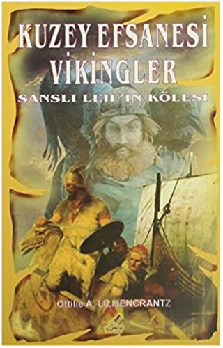 Kuzey Efsanesi Vikingler | Kitap Ambarı