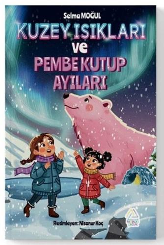 Kuzey Işıkları ve Pembe Kutup Ayıları