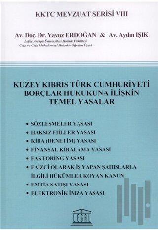 Kuzey Kıbrıs Türk Cumhuriyeti Borçlar Hukukuna İlişkin Temel Yasalar