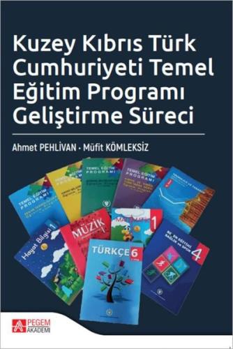 Kuzey Kıbrıs Türk Cumhuriyeti Temel Eğitim Programı Geliştirme Süreci 