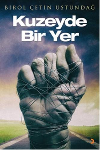 Kuzeyde Bir Yer | Kitap Ambarı