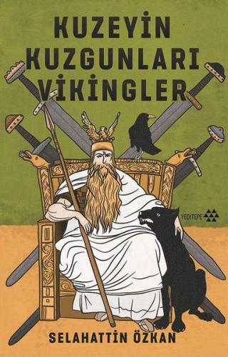 Kuzeyin Kuzgunları Vikingler | Kitap Ambarı