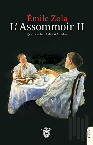 L’Assommoir II | Kitap Ambarı