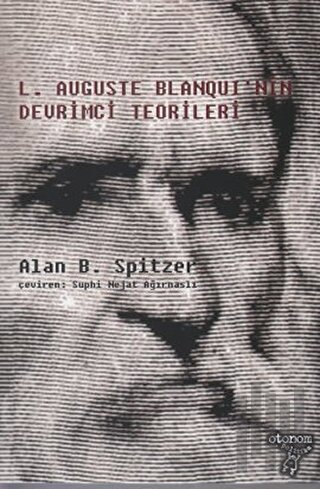 L. Auguste Blanqui'nin Devrimci Teorileri | Kitap Ambarı