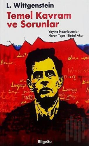 L. Wittgenstein: Temel Kavram ve Sorunlar | Kitap Ambarı
