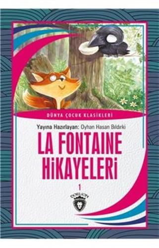 La Fontaine Hikayeleri 1 - Dünya Çocuk Klasikleri