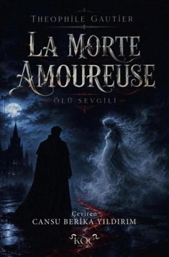 La Morte Amoureuse - Ölü Sevgili (Ciltli) | Kitap Ambarı