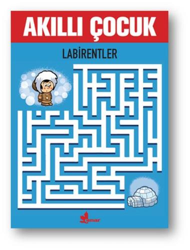 Labirentler - Akıllı Çocuk | Kitap Ambarı