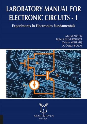 Laboratory Manual for Electronic Circuits - 1 | Kitap Ambarı
