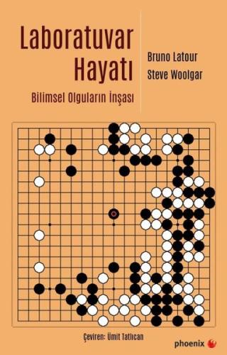 Laboratuvar Hayatı - Bilimsel Olguların İnşası | Kitap Ambarı