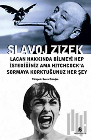 Lacan Hakkında Bilmeyi Hep İstediğiniz Ama Hitchcock’a Sormaya Korktuğ