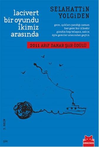 Lacivert Bir Oyundu İkimiz Arasında