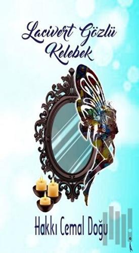 Lacivert Gözlü Kelebek | Kitap Ambarı