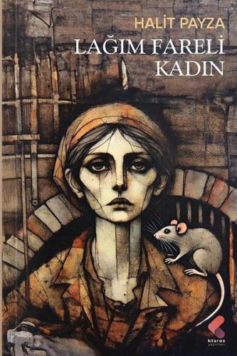 Lağım Fareli Kadın | Kitap Ambarı