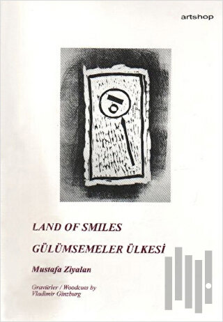 Land Of Smiles / Gülümsemeler Ülkesi