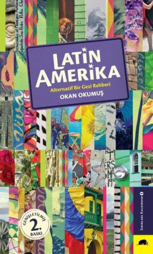 Latin Amerika - Alternatif Bir Gezi Rehberi | Kitap Ambarı