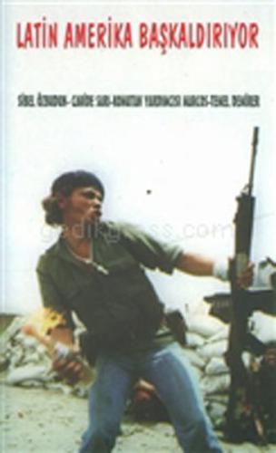 Latin Amerika Başkaldırıyor | Kitap Ambarı