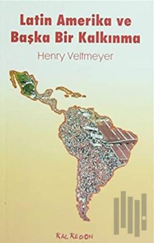 Latin Amerika ve Başka Bir Kalkınma