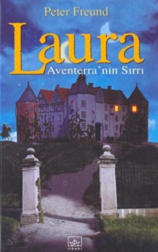 Laura - Aventerra’nın Sırrı (Ciltli) | Kitap Ambarı