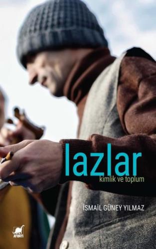 Lazlar: Kimlik ve Toplum | Kitap Ambarı