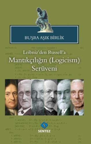 Leibniz'den Russell'a Mantıkçılığın (Logicism) Serüveni | Kitap Ambarı