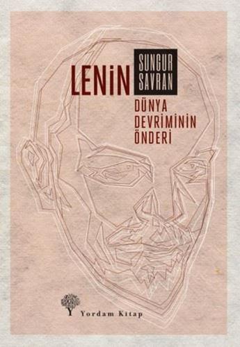 Lenin: Dünya Devriminin Önderi | Kitap Ambarı