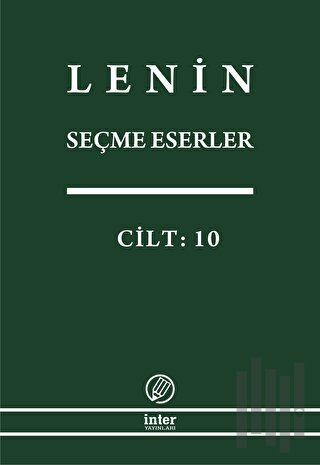 Lenin Seçme Eserler Cilt: 10 | Kitap Ambarı