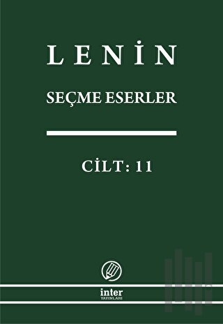 Lenin Seçme Eserler Cilt: 11 | Kitap Ambarı