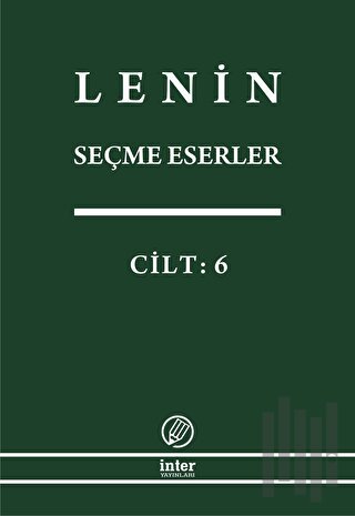 Lenin Seçme Eserler Cilt: 6 | Kitap Ambarı
