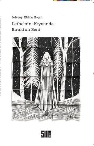 Lethe'nin Kıyısında Bıraktım Seni | Kitap Ambarı