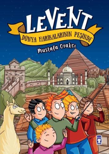 Levent Dünya Harikalarının Peşinde | Kitap Ambarı