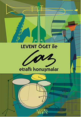 Levent Öget İle Caz | Kitap Ambarı