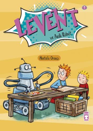 Levent ve Akıllı Robot | Kitap Ambarı
