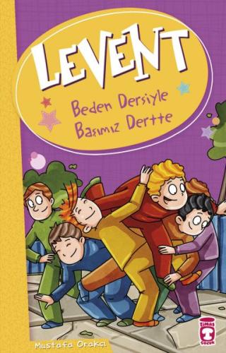 Levent ve Tayfası - 02 Beden Dersiyle Başımız Dertte | Kitap Ambarı