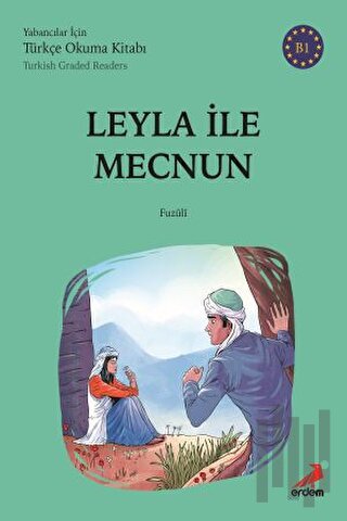 Leyla İle Mecnun - (B1 Turkish Graded Readers) | Kitap Ambarı