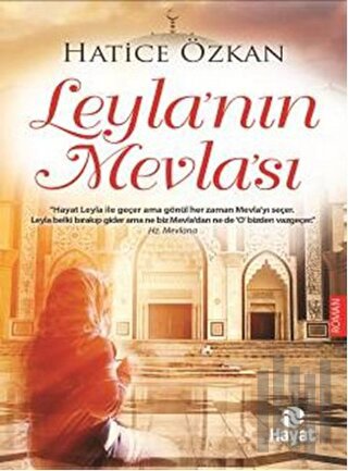 Leyla’nın Mevla’sı | Kitap Ambarı