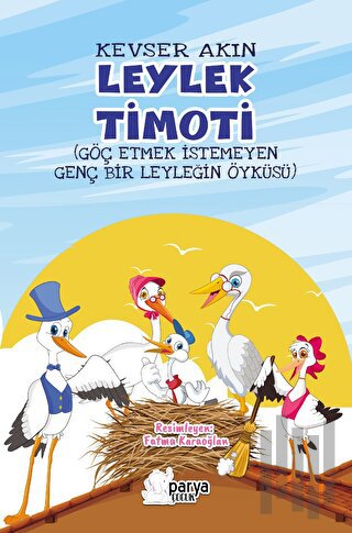 Leylek Timoti | Kitap Ambarı