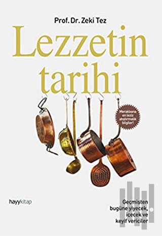 Lezzetin Tarihi | Kitap Ambarı