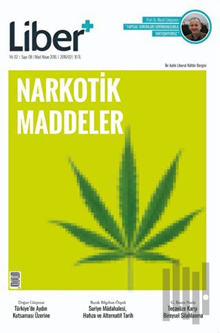 Liber+ İki Aylık Liberal Kültür Dergisi Sayı: 8 Mart - Nisan 2016