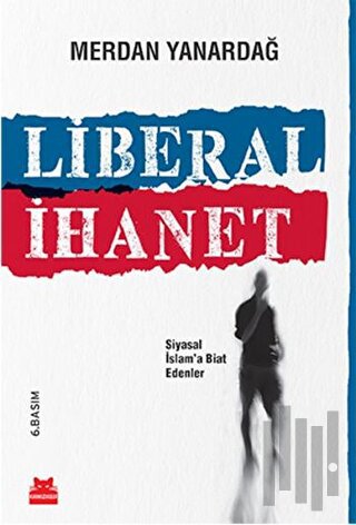Liberal İhanet | Kitap Ambarı