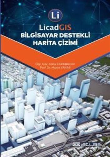 Licad GIS Bilgisayar Destekli Harita Çizimi | Kitap Ambarı