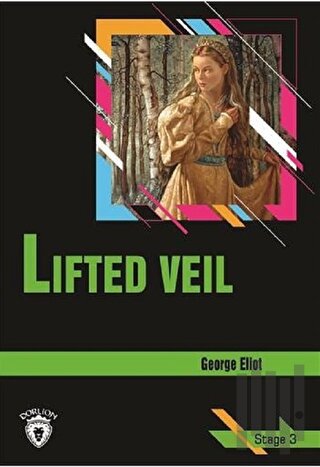 Lifted Veil Stage 3 (İngilizce Hikaye) | Kitap Ambarı