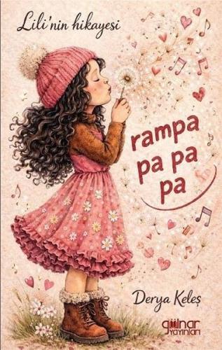 Lili'nin Hikayesi Rampa Pa Pa Pa | Kitap Ambarı