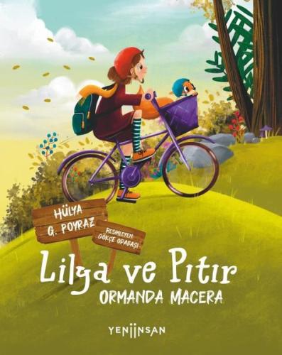 Lilya ve Pıtır: Ormanda Macera