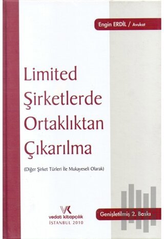 Limited Şirketlerde Ortaklıktan Çıkarılma (Ciltli)