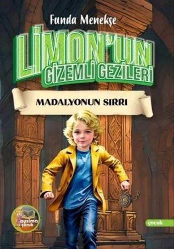 Limon'un Gizemli Gezileri - Madalyonun Sırrı | Kitap Ambarı