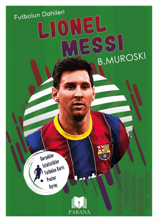 Lionel Messi - Futbolun Dahileri | Kitap Ambarı
