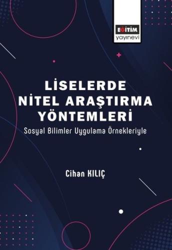 Liselerde Nitel Araştırma Yöntemleri - Sosyal Bilimler Uygulama Örnekl