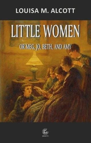 Little Women - Or Meg Jo Beth and Amy | Kitap Ambarı