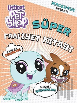 Littlest Pet Shop - Süper Faaliyet Kitabı
